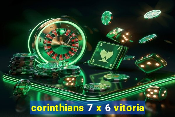 corinthians 7 x 6 vitoria